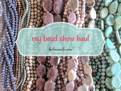 My Bead Show Haul